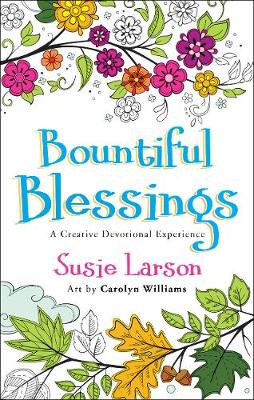 Bountiful Blessings – A Creative Devotional Experience