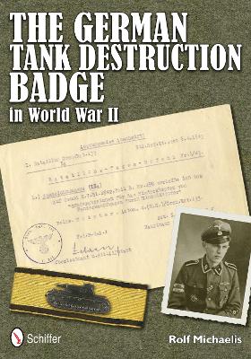 The German Tank Destruction Badge in World War II