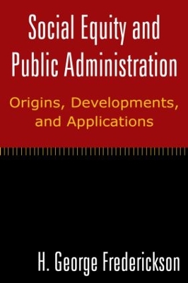 Social Equity and Public Administration: