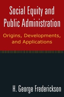 Social Equity and Public Administration: