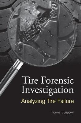 Tire Forensic Investigation