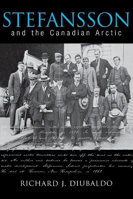 Stefansson and the Canadian Arctic