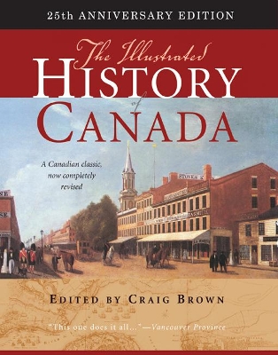 The Illustrated History of Canada