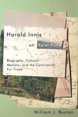 Harold Innis on Peter Pond