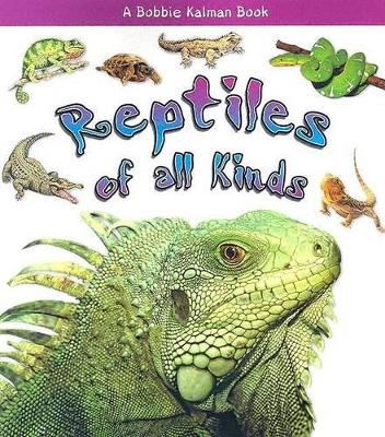 Reptiles of All Kinds ?