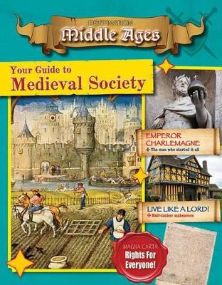 Your Guide to Medieval Society