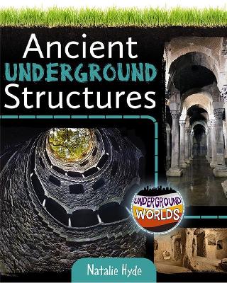 Ancient Underground Structures