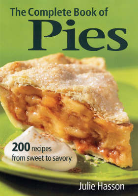 The Complete Book of Pies