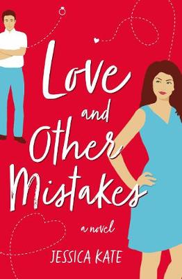 Love and Other Mistakes