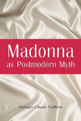 Madonna as Postmodern Myth