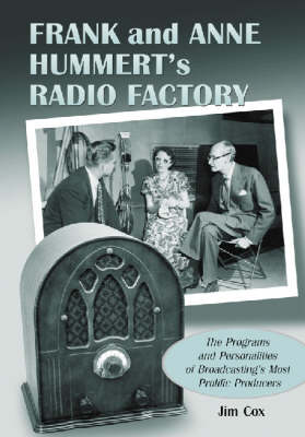 Frank and Anne Hummert's Radio Factory