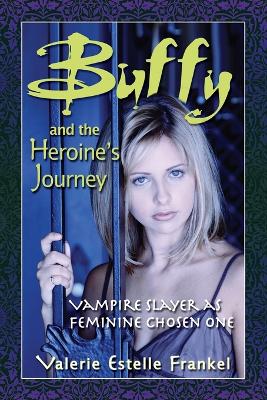 Buffy and the Heroine's Journey