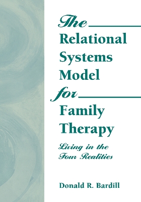 The Relational Systems Model for Family Therapy