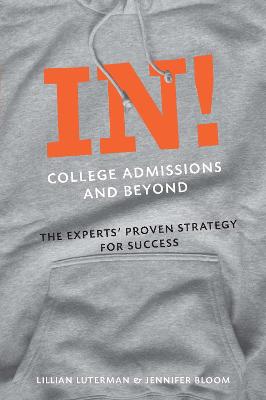 In! College Admissions and Beyond