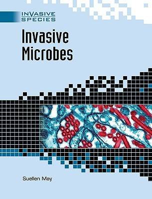 Invasive Microbes