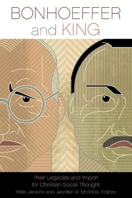 Bonhoeffer and King