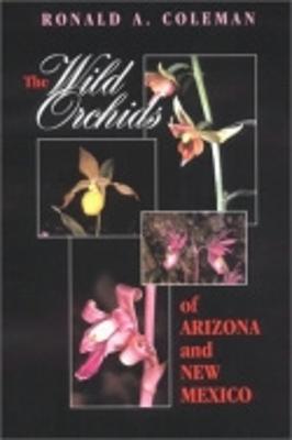 The Wild Orchids of Arizona and New Mexico