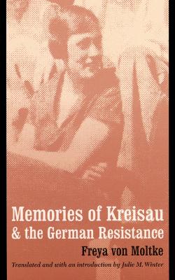 Memories of Kreisau and the German Resistance