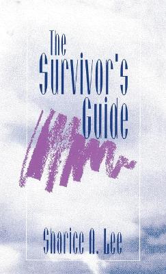 The Survivor?s Guide