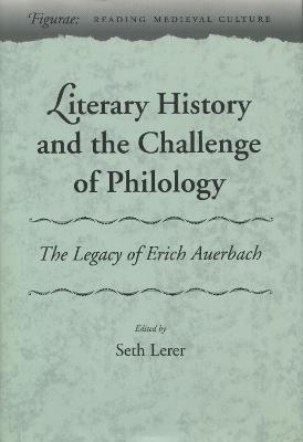 Literary History and the Challenge of Philology