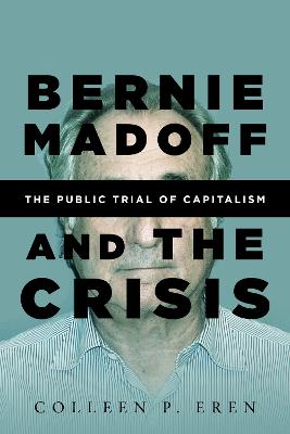 Bernie Madoff and the Crisis