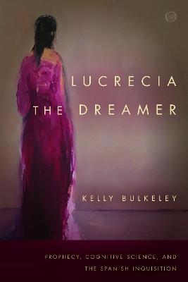 Lucrecia the Dreamer