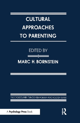 Cultural Approaches To Parenting