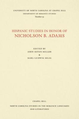 Hispanic Studies in Honor of Nicholson B. Adams