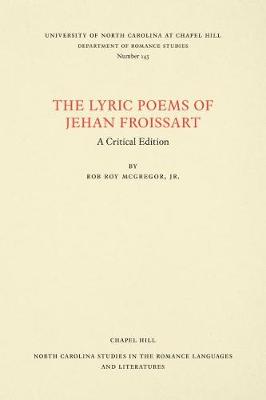 The Lyric Poems of Jehan Froissart