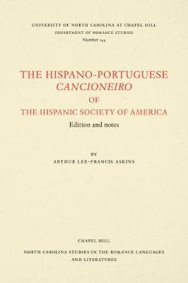 The Hispano-Portuguese Cancioneiro of the Hispanic Society of America