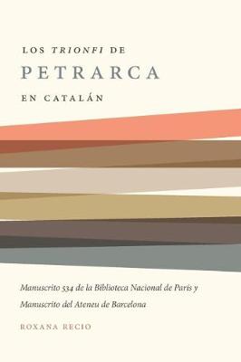 Los 'Trionfi' de Petrarca comentados en catalán