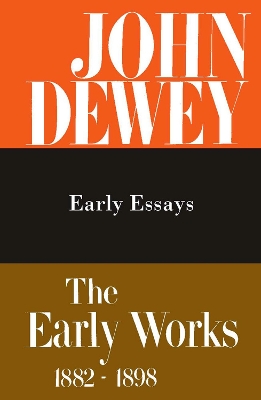 The Collected Works of John Dewey v. 5; 1895-1898, Early Essays