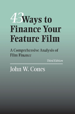 43 Ways To Finance Your Feature Film