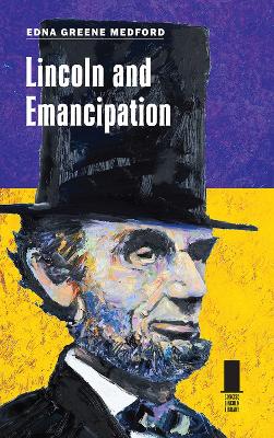 Lincoln and Emancipation