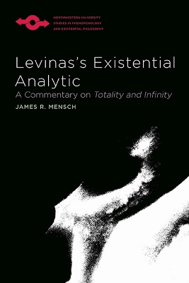 Levinas’s Existential Analytic