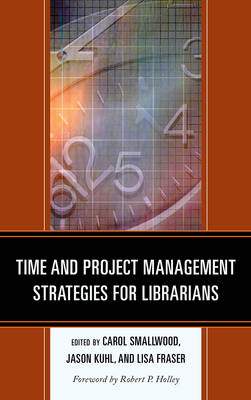 Time and Project Management Strategies for Librarians