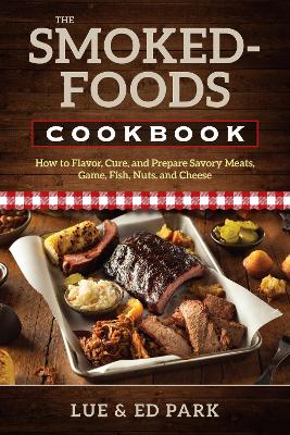 The Smoked-Foods Cookbook