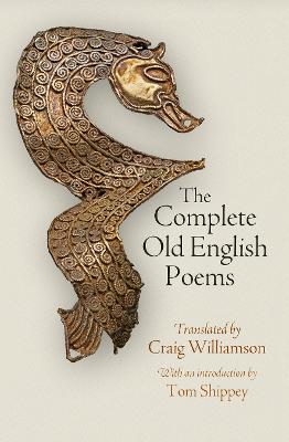 The Complete Old English Poems