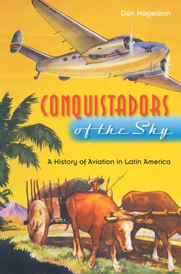 Conquistadors of the Sky