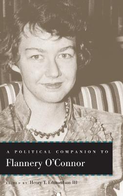 A Political Companion to Flannery O'Connor