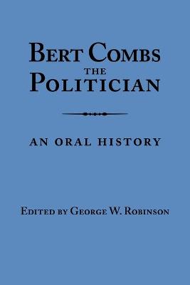 Bert Combs The Politician