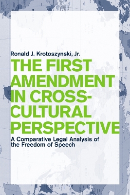 The First Amendment in Cross-Cultural Perspective