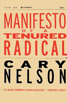 Manifesto of a Tenured Radical