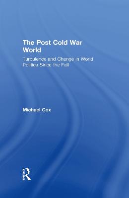 The Post Cold War World