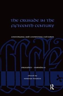 The Crusade in the Fifteenth Century