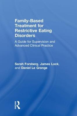 Family Based Treatment for Restrictive Eating Disorders