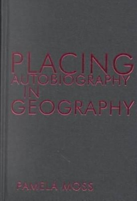 Placing Autobiography in Geography