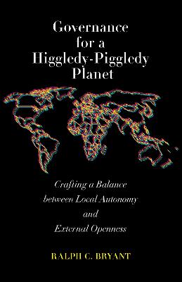 Governance for a Higgledy-Piggledy Planet