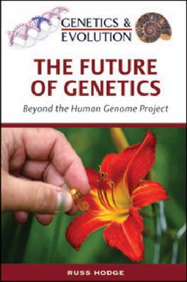 The Future of Genetics