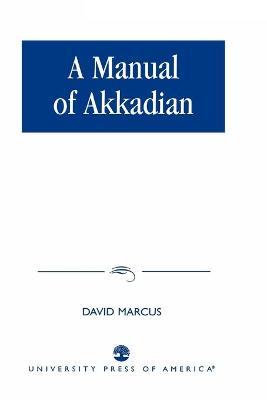 A Manual of Akkadian